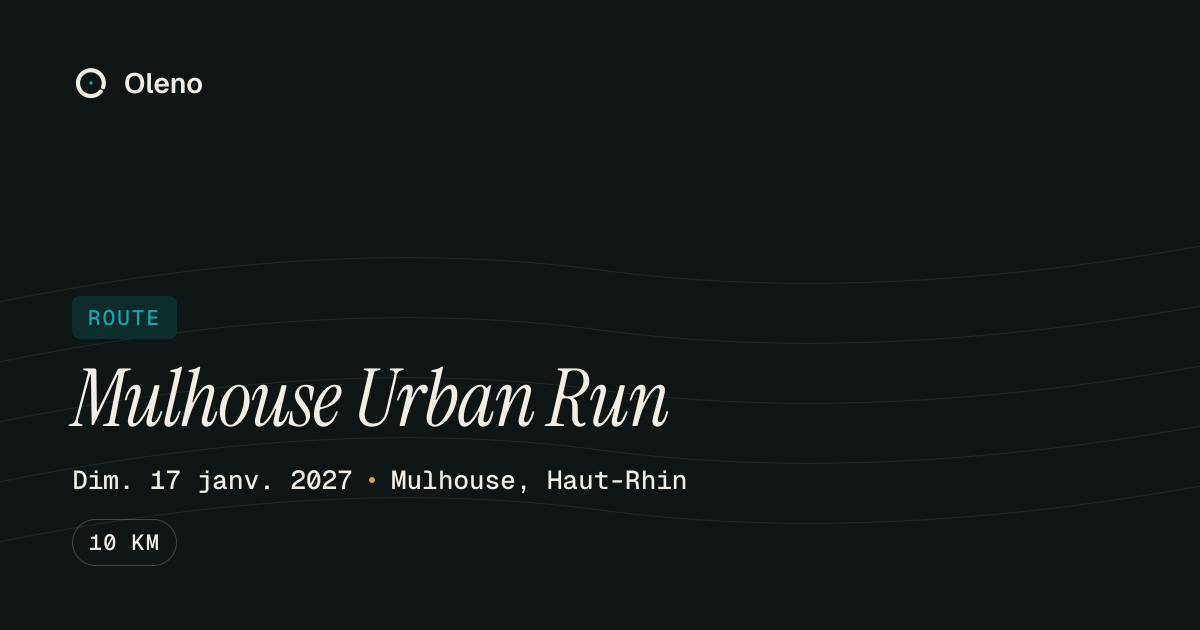 Mulhouse Urban Run 2027 - Mulhouse, Haut-Rhin | Oleno